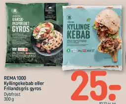 REMA 1000 REMA1000 Kyllingekebab eller Frilandsgris gyros tilbud