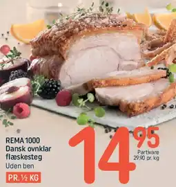 REMA 1000 Dansk ovnklar flæskesteg (uden ben) tilbud