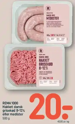 REMA 1000 Hakket dansk grisekød 8-12% eller medister tilbud