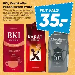 Bilka BKI, Karat eller Peter Larsen kaffe tilbud