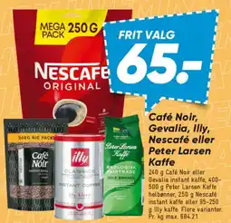 Bilka Café Noir, Gevalia, Illy, Nescafé eller Peter Larsen kaffe tilbud
