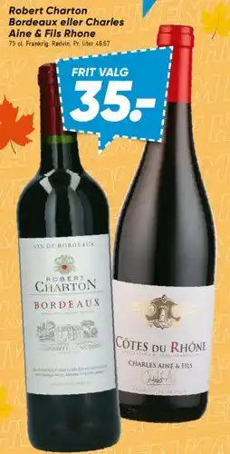 Bilka Robert Charton Bordeaux eller Charles Ainé & Fils Rhône tilbud