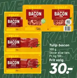 Bilka Tulip bacon tilbud