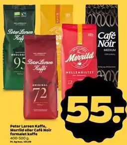 Netto Peter Larsen Kaffe, Merrild eller Café Noir formalet kaffe tilbud