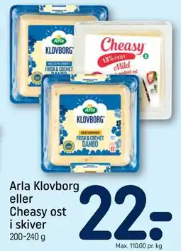 REMA 1000 Arla Klovborg eller Cheasy ost i skiver tilbud