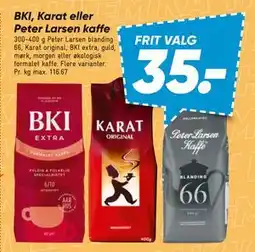 Bilka BKI, Karat eller Peter Larsen kaffe tilbud