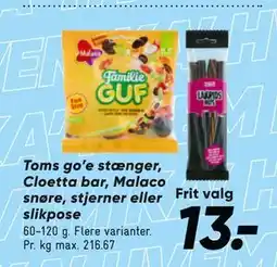 Bilka Toms go’e stænger, Cloetta bar, Malaco snøre, stjerner eller slikpose tilbud