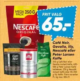Bilka Café Noir, Gevalia, Illy, Nescafé eller Peter Larsen Kaffe tilbud