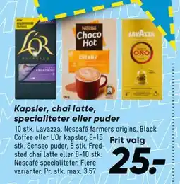 Bilka Kapsler, chai latte, specialiteter eller puder tilbud