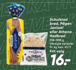 Bilka Schulstad brød, Pågen Javisst! eller Athena fladbrød tilbud