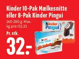 Min Købmand Kinder 10-Pak Mælkesnitte eller B-pak Kinder Pingui tilbud