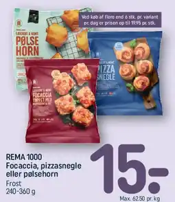 REMA 1000 REMA 1000 Focaccia, pizzasnegle eller pølsehorn tilbud