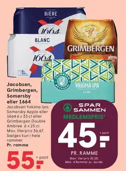 SPAR Jacobsen, Grimbergen, Somersby eller 1664 tilbud