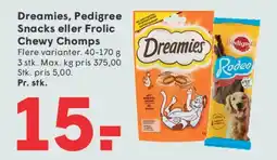 SPAR Dreamies, Pedigree Snacks eller Frolic Chewy Chomps tilbud