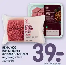 REMA 1000 Hakket dansk oksekød 8-12% eller ungkvæg i tern tilbud