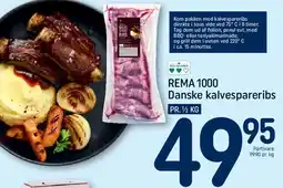 REMA 1000 REMA 1000 Danske kalvespareribs tilbud