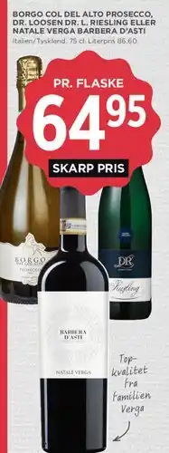 MENY Borgo Col Del Alto Prosecco / Dr. Loosen Riesling eller Natale Verga Barbera d'Asti tilbud