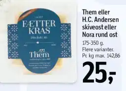 Føtex Them eller H.C. Andersen skiveost / Nora rund ost tilbud