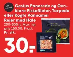 SPAR Gestus Panerede og Ovnklare Fiskefileter, Torpedo eller Kogte Vannamei Rejer med Hale tilbud