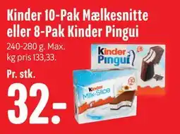 Min Købmand Kinder 10-Pak Mælkesnitte eller 8-Pak Kinder Pingui tilbud