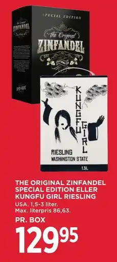 MENY THE ORIGINAL ZINFANDEL SPECIAL EDITION ELLER KUNGFU GIRL RIESLING tilbud