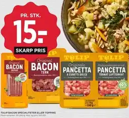 MENY TULIP BACON SPECIALITETER ELLER TOPPING tilbud