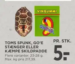 MENY TOMS SPUNK, GO’E STÆNGER ELLER KÆMPE SKILDPADDE tilbud