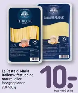 REMA 1000 La Pasta di Maria Italiensk fettuccine naturel eller lasagneplader tilbud