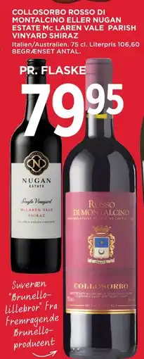 MENY COLLOSORBO ROSSO DI MONTALCINO ELLER NUGAN ESTATE MC LAREN VALE PARISH VINYARD SHIRAZ tilbud