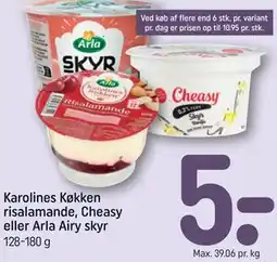 REMA 1000 Karolines Køkken risalamande, Cheasy eller Arla Airy skyr tilbud