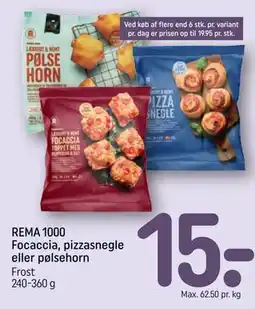 REMA 1000 REMA 1000 Focaccia, pizzasnegle eller pølsehorn tilbud