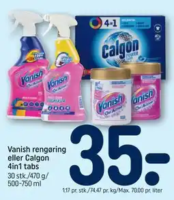 REMA 1000 Vanish rengøring eller Calgon 4in1 tabs tilbud
