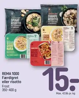 REMA 1000 REMA 1000 Færdigret eller risotto tilbud