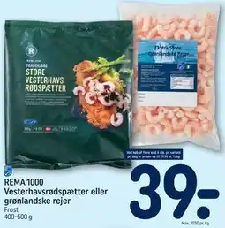REMA 1000 REMA 1000 Vesterhavsrødspætter eller grønlandske rejer tilbud