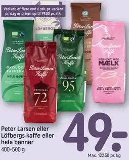 REMA 1000 Peter Larsen eller Löfbergs kaffe eller hele bønner tilbud