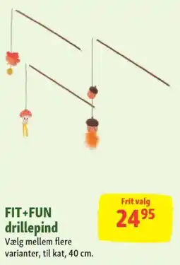 Maxi Zoo Fit + Fun drillepind tilbud