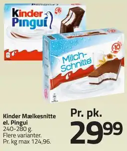 Fleggaard Kinder Mælkesnitte el. Pingui tilbud