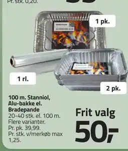 Fleggaard 100 m. Stanniol, Alu-bakke el. Bradepande tilbud