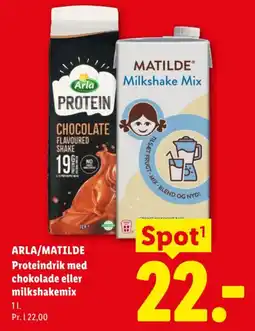 Lidl Arla/Matilde Proteindrik med chokolade eller milkshakemix tilbud