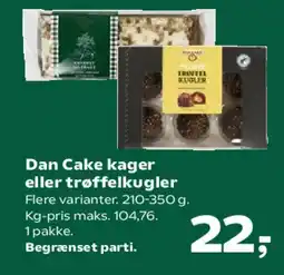 SuperBrugsen Dan Cake kager eller trøffelkugler tilbud