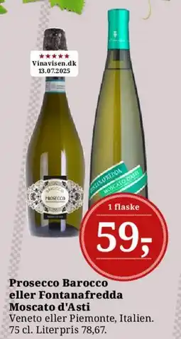Dagli'Brugsen Prosecco Barocco eller Fontanafredda Moscato d'Asti tilbud