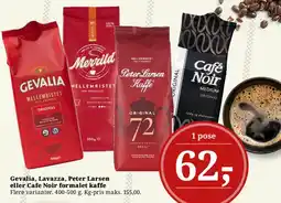 Dagli'Brugsen Gevalia, Lavazza, Peter Larsen eller Cafe Noir formalet kaffe tilbud