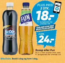 Bilka Scoop eller Fun tilbud