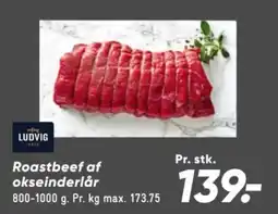 Bilka Ludvig Roastbeef af okseinderlår tilbud