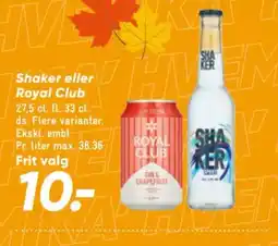 Bilka Shaker eller Royal Club tilbud