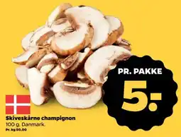 Netto Skiveskårne champignon tilbud