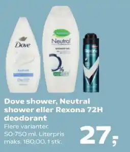 Kvickly Dove shower, Neutral shower eller Rexona 72H deodorant tilbud