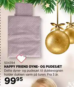 KiDS Coolshop HAPPY FRIEND DYNE- OG PUDESÆT tilbud