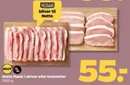 Netto Netto flæsk i skiver eller koteletter tilbud