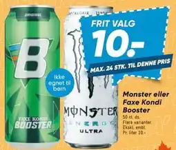 Bilka Monster eller Faxe Kondi Booster tilbud